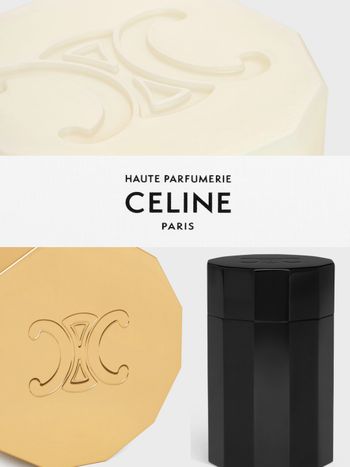 中秋節禮物首選！CELINE高級香水系列推出「精品香氛皂」精緻LOGO壓印香皂、高訂香水香氛，送禮絕對送入心坎！