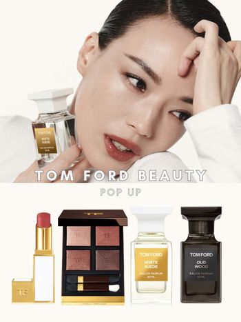 TOM FORD BEAUTY高訂彩妝降臨信義A8！絕美TF白管唇膏、四格眼影、私人調香...，期間限定要逛要快！