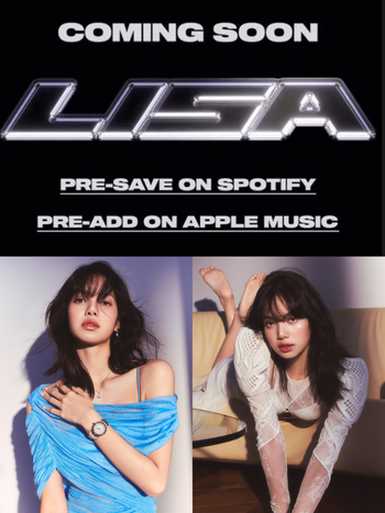 Lisa宣布回歸！驚喜開設個人TikTok曝光單曲細節全網嗨，和LV三公子熱吻影片流出爆爭議！