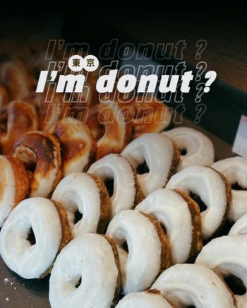 ▫️東京▫️今日吃「I'm donut?」超人氣排隊生甜甜圈